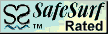 We rated with SafeSurf!